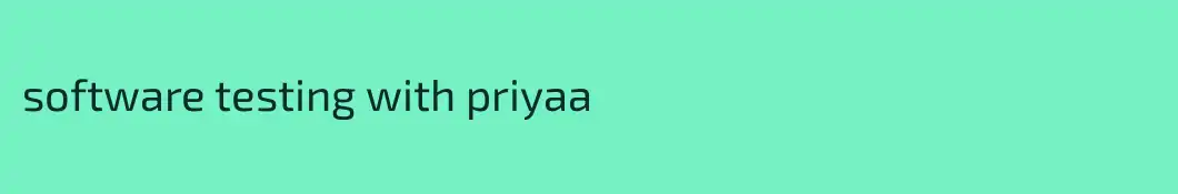 software testing with priyaa